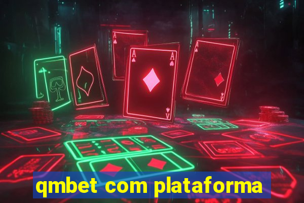 qmbet com plataforma